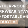 Weatherproof Workwear: Stay Comfortable and Productive with HEROCK®